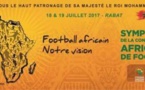 Symposium CAF : L’avenir de la CAN en question à Rabat