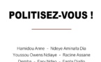 « Politisez-vous ! » : Dix jeunes Sénégalais appellent à « une révolution transformatrice »