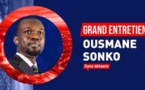 GRAND ENTRETIEN : Ousmane Sonko sans détours 